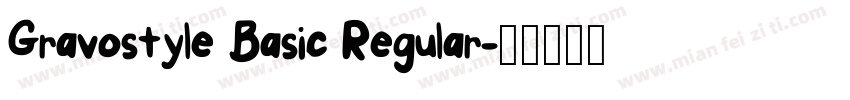 Gravostyle Basic Regular字体转换